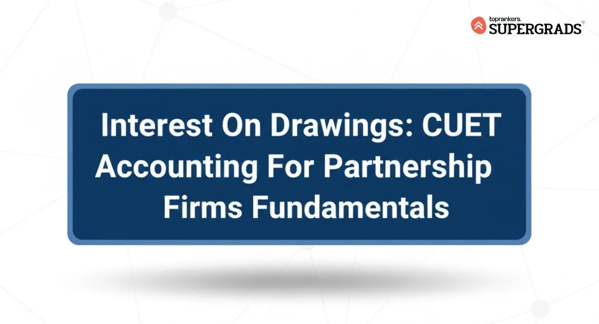 cuet accounting for partnership firms fundamentals