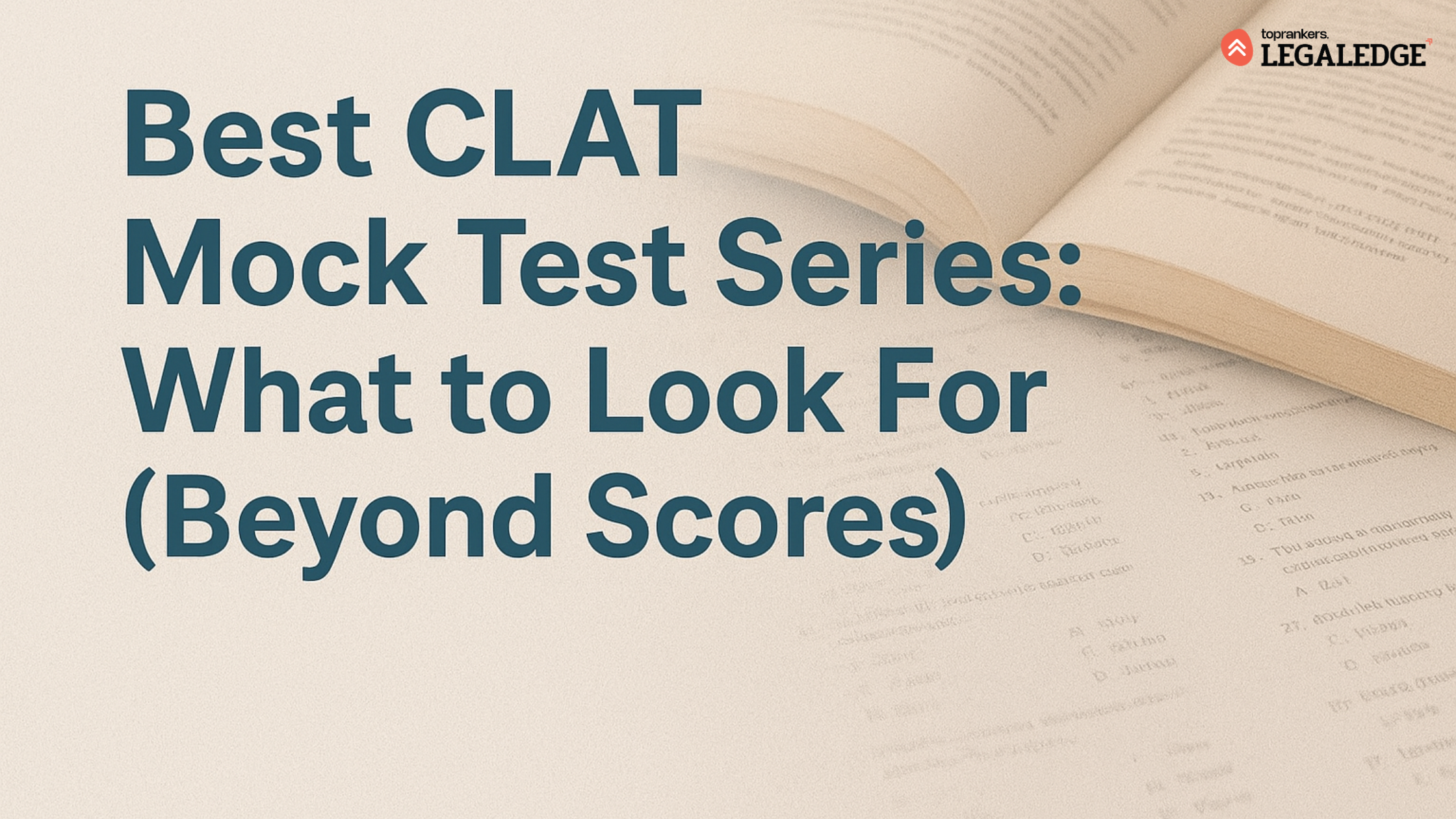 Best CLAT Mock Test Series: What to Look For (Beyond Scores)