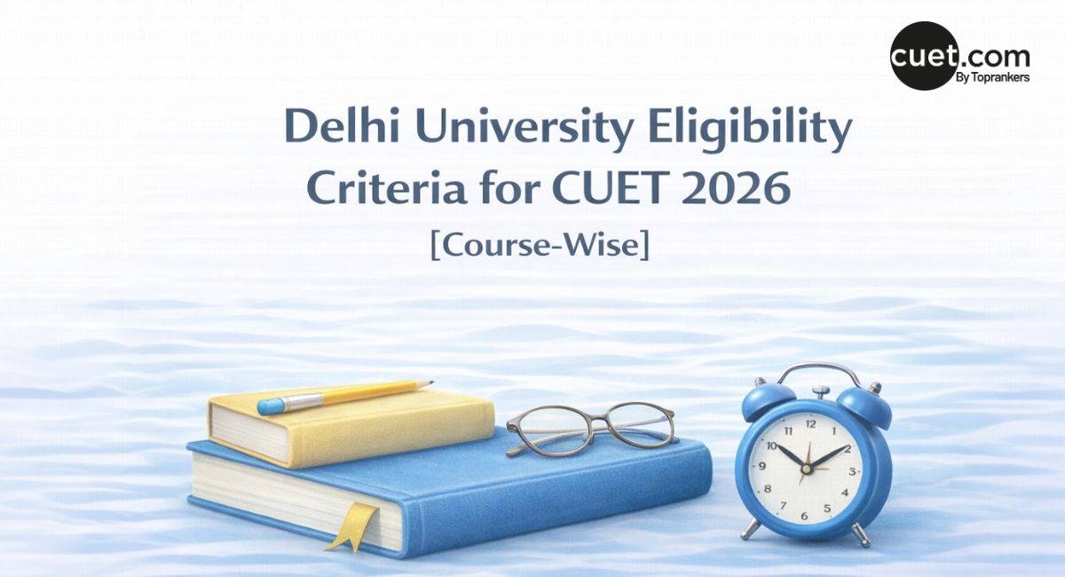 DU University Eligibility Criteria for CUET 2026
