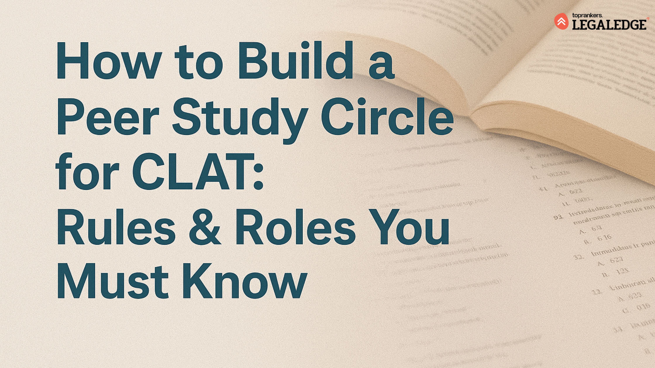 Building a Peer Study Circle for CLAT 2026: Rules & Roles