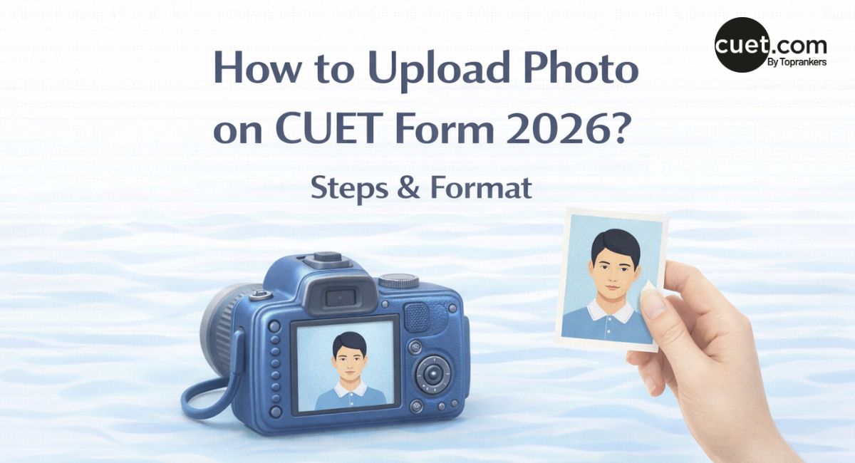 how to upload photo on cuet form 2026