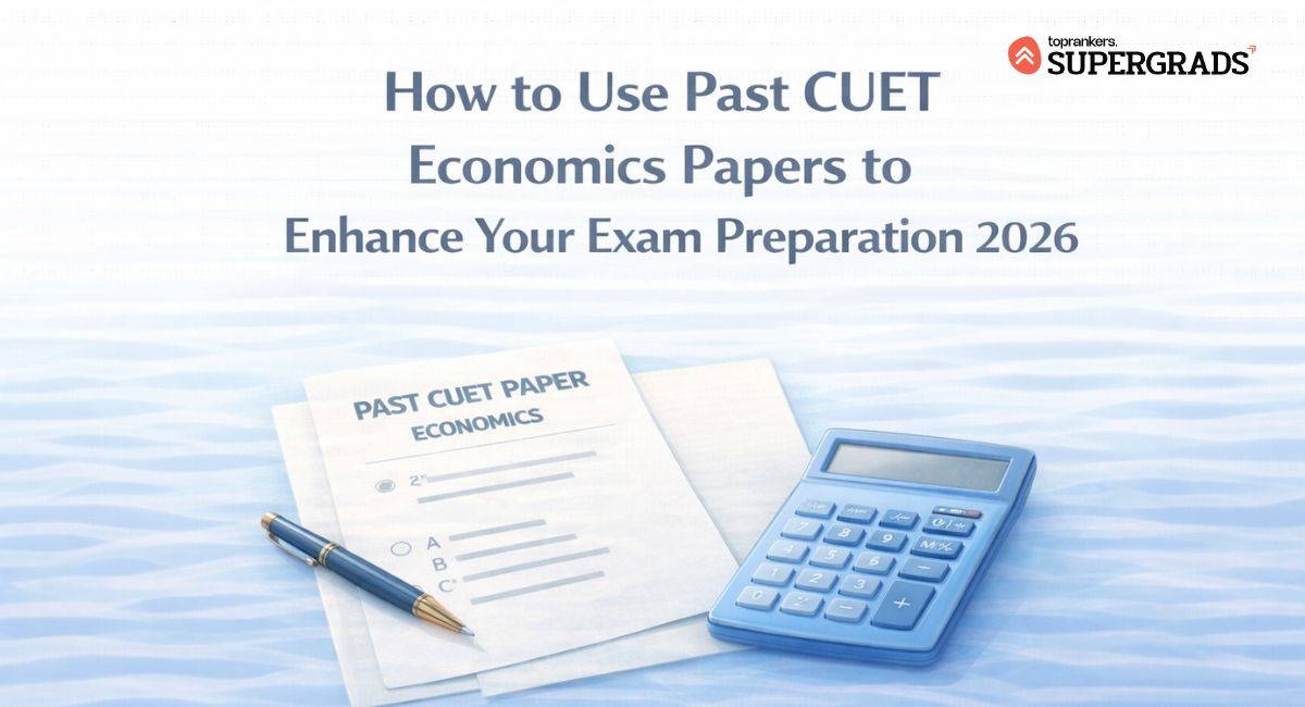 how to use past cuet economics papers to enhance your exam preparation