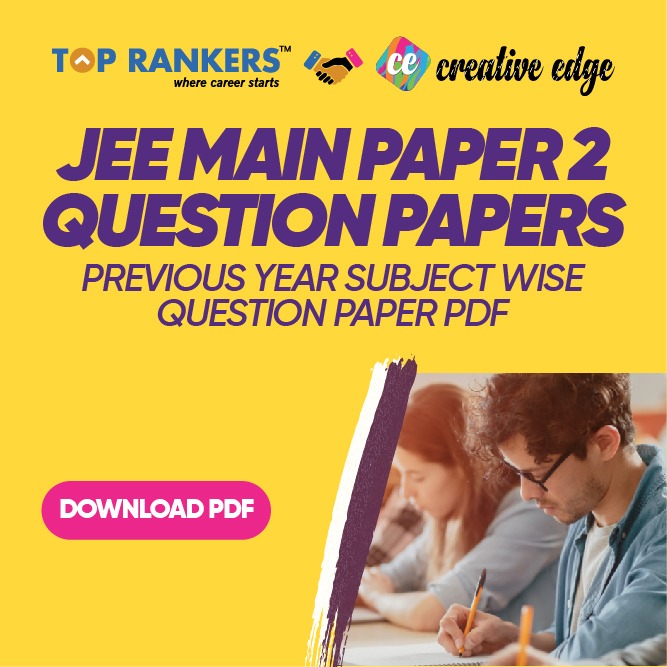 JEE Main Paper 2 Question Paper