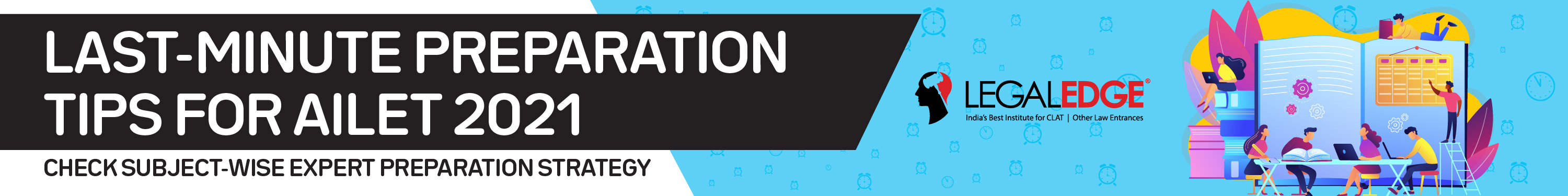 AILET Last Minute Preparation Tips