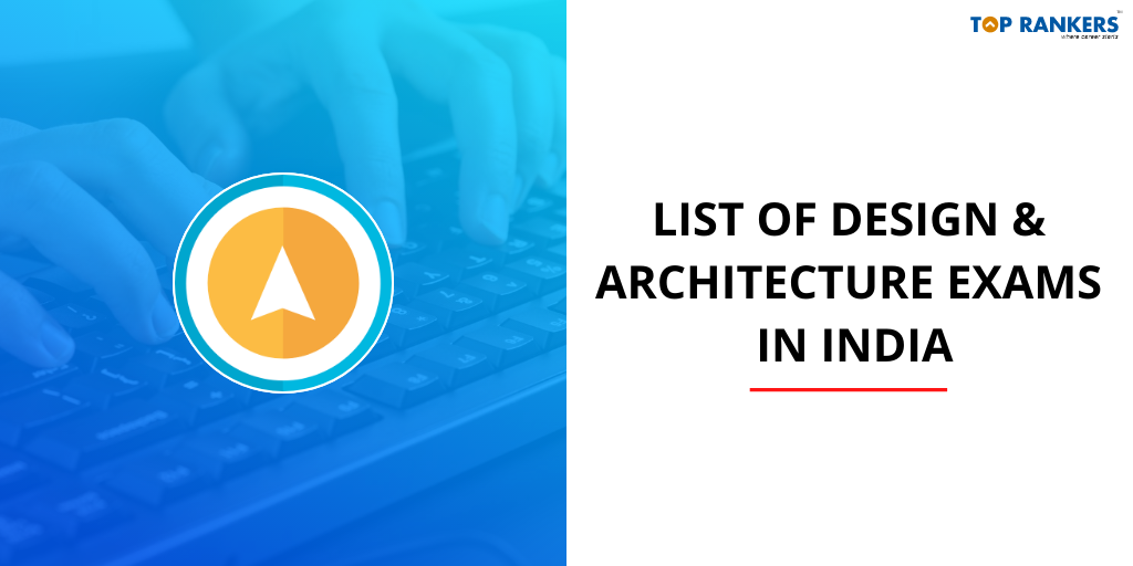 Design & Architecture Entrance Exams List 202122